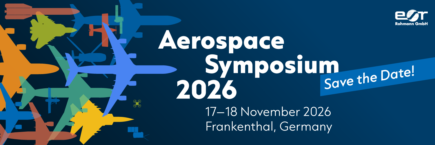 Aerospace Symposium – Frankenthal, Germany – Nov. 17-18, 2026